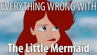 Everything Wrong With The Little Mermaid in 18 Minutes or Less