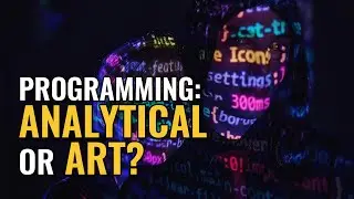 Is Software Development Analytical Or Art？