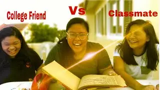 College Friend Vs Classmate||Who knows me better?!!