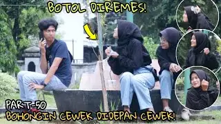 DILEMPAR GELAS ES! BOHONGIN CEWEK DIDEPAN CEWEK - Part50