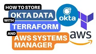 How to store Okta Data with Terraform and AWS Systems Manager