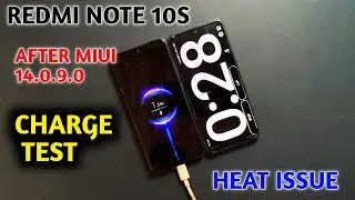 Redmi note 10s charging test after Miui 14.0.9.0 new update Heating issue