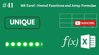 41 - UNIQUE function in Excel