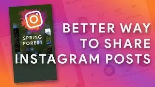 How to Use Instagram Post Share for Stories