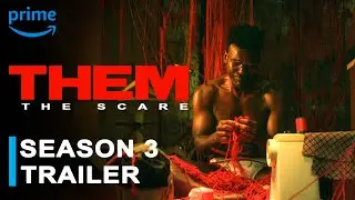 Them: The Scare Season 3 Trailer Release Date Update and Preview