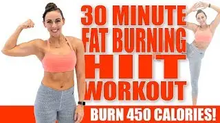 30 Minute FAT-BURNING HIIT WORKOUT! 🔥Burn 450 Calories 🔥Sydney Cummings