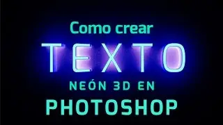 🟢 Cómo crear texto neón 3D en PHOTOSHOP | TUTORIAL