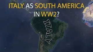 What if Italy was South America in WW2? - HOI4 Timelapse