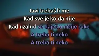 Eni Jurisic i Matija Cvek - Trebas li me (OFFICIAL INSTRUMENTAL with lyrics)