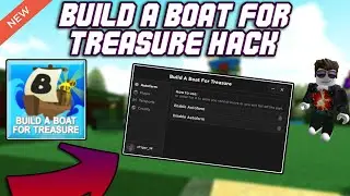 *NEW* Build a Boat for Treasure OP Script (2023) PASTEBIN