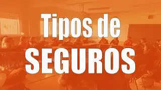 Tipos de seguros