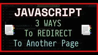 How to Redirect To Another Webpage In JavaScript