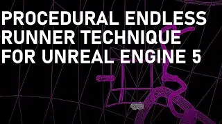 Procedural Endless Runner Technique For Unreal Engine 5: Creating An Endless Tunnel / Tube