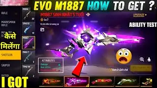 I GOT EVO M1887 GUN SKIN | HOW TO GET EVO M1887 GUN SKIN FREE FIRE | EVO M1887 MAX ABILITY TEST