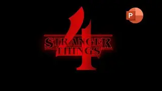 How to Make STRANGER THINGS 4 logo in Power Point