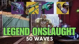 LEGEND ONSLAUGHT Full 50 Waves (LFG Run) - Week 1 | Destiny 2 Into the Light