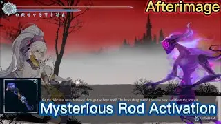 Afterimage Mysterious Rod Activation, Quest 