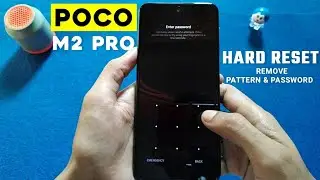 How To Hard Reset - POCO M2 Pro - Remove Pattern & Password 📱