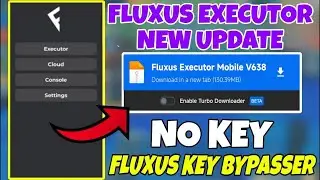 Fluxus Executor Mobile V638 New Update | Fluxus Atualizado & Roblox Script Blox Fruit Mobile No Key