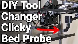 A Tool Changer Bed Probe For My Enclosed 3D Printer