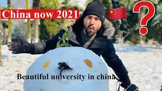 beautiful university in china for foreigner in 2021 [life in china now 2021]