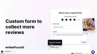 Collect More Reviews With Your Own Custom Form