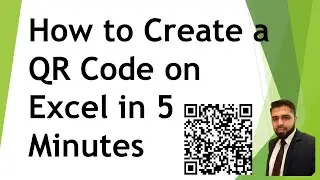 How to Create a QR Code using Excel