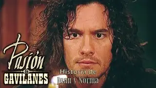 Pasion de Gavilanes: Juan y Norma (118)