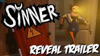 Hello Neighbor Mod Trailer | Sinner Reveal