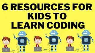 #SHORTS - 6 INTERESTING RESOURCES TO ENCOURAGE YOUR KIDS TO LEARN TO CODE  | InterviewDOT