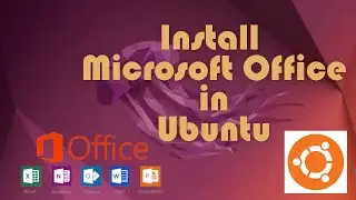 How to install Microsoft Office in Ubuntu | Use windows program in ubuntu