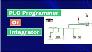 Let's Compare a PLC Programmer to a Controls Integrator.