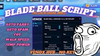 Blade Ball Script | Cách Hack Blade Ball Auto Parry, Auto Spam, Manual Spam, Fov | No Key