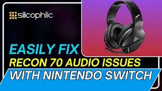 Fix Ear Force Recon 70 Audio Issues on Nintendo Switch | Easy Troubleshooting Guide!