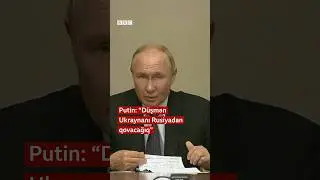 Putin: “Düşmən Ukraynanı Rusiyadan qovacağıq”