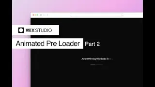 Animated Pre Loader In Wix Studio | Part - 2 | Wix Preloader #wixpreloader