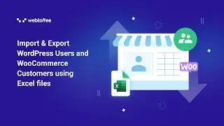 Import & Export WordPress Users and  WooCommerce Customers using Excel files