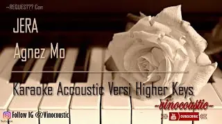 Agnez Mo - Jera Karaoke Piano Versi Higher Keys