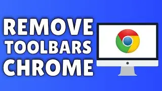 How To Remove Toolbars From Google Chrome | Delete ALL Toolbars From Google Chrome ✅