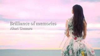 植村あかり『Brilliance of memories』Special Edit.