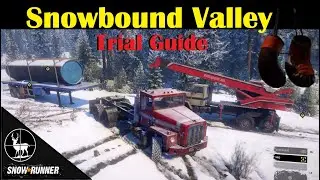 Snowbound Valley | SnowRunner | Trial Guide