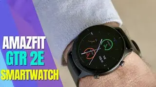 Amazfit GTR 2e, amazfit gtr 2e smartwatch update review.