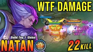 WTF DAMAGE!! 22 Kills Natan Monster Gold Laner!! - Build Top 1 Global Natan ~ MLBB