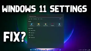 How To Fix Windows 11 Settings Not Opening/Working[Solved]