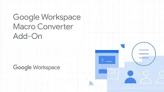 Google Workspace Macro Converter Add-On