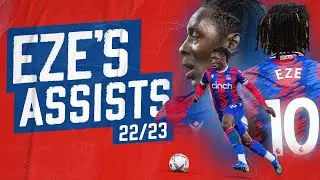 All of Eze's assists 2022/23