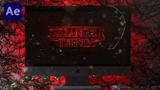 Welcome to the Upside Down | Stranger Things | After Effects