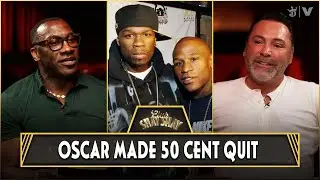 50 Cent vs Floyd Mayweather & Oscar De La Hoya Making 50 Cent Quit The Boxing Business