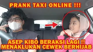 PRANK TAXI ONLINE !!! CEWEK BERHIJAB YANG BAR-BAR !!