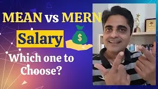 MEAN vs. MERN - Salary & Fast-growing Career. Which is in demand MEAN or MERN?